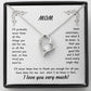 MOM ~ Necklace ~ I'll probably never know all the things...