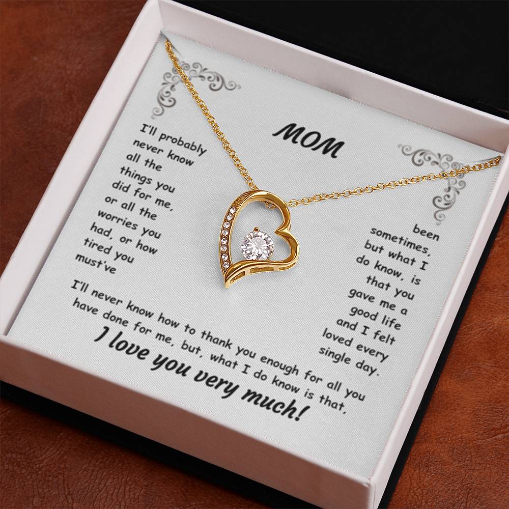 MOM ~ Necklace ~ I'll probably never know all the things...